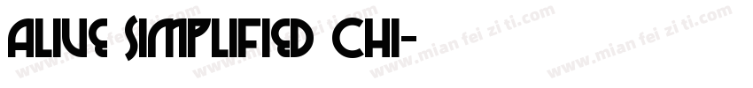 Alive Simplified Chi字体转换